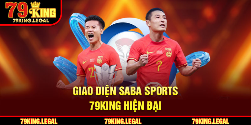 Giao diện Saba Sports 79King hiện đại